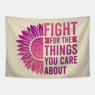 Fight for the things you care about purple Tapestry