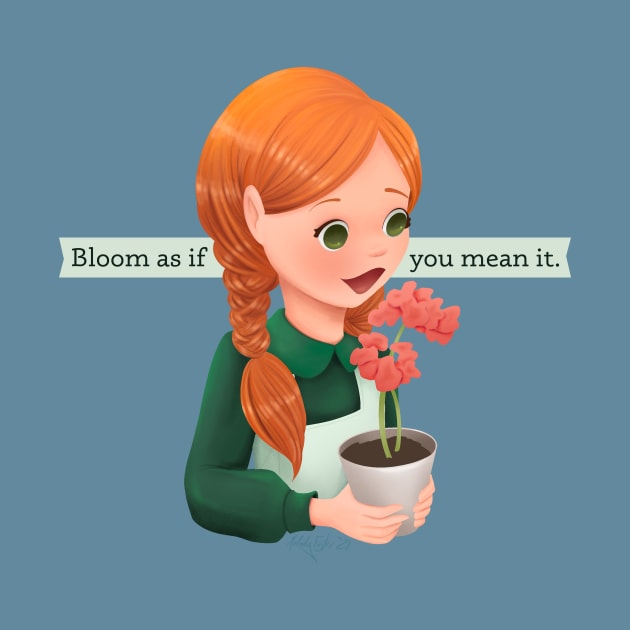 Bloom as if you mean it by LunarFox