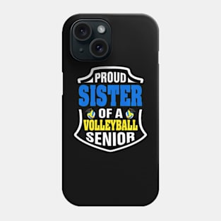 Proud Sister Of A Volleyball Senior Graduation Premium Phone Case