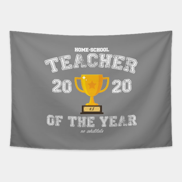 Home School Teacher of the Year - White Tapestry by mymainmandeebo