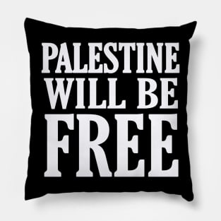 Palestine Will Be Free - White - Front Pillow