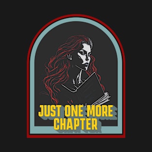 Just One More Chapter Sticker T-Shirt