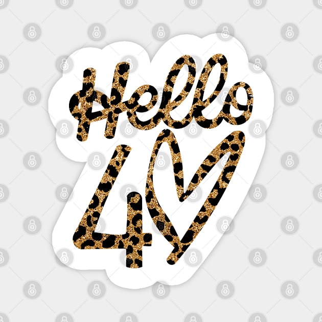 Hello 40 Leapord Magnet by oneduystore