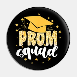 Cool Prom Squad 2024 Prom Graduation Party 2024 Pin