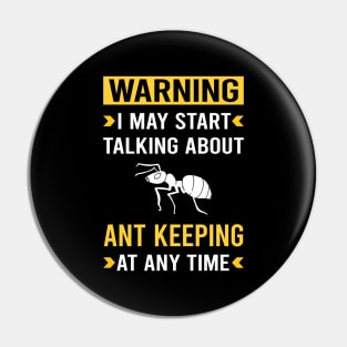 Warning Ant Keeping Ants Myrmecology Myrmecologist Pin