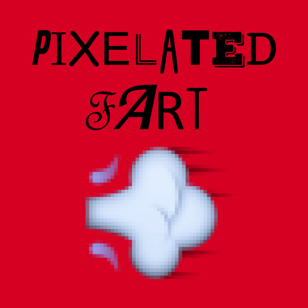 Pixelated Fart by IlanB