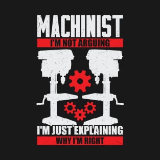 Funny Machinist Machine Operator Gift T-Shirt