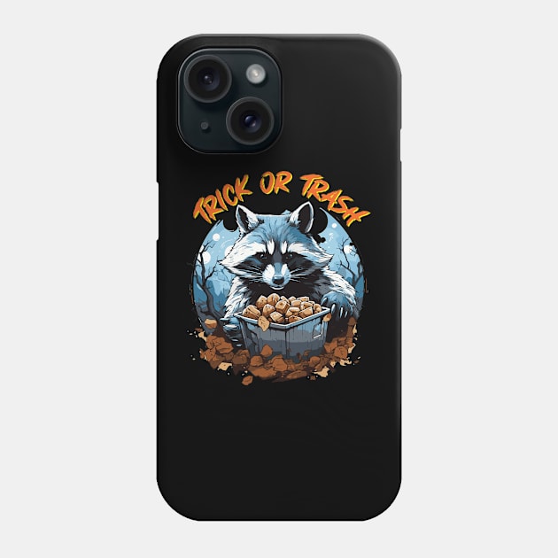 Trick Or Trash Phone Case by vectrus