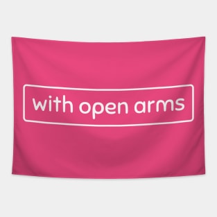 With Open Arms Tapestry