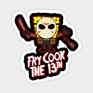 Fry Cook The 13th Magnet