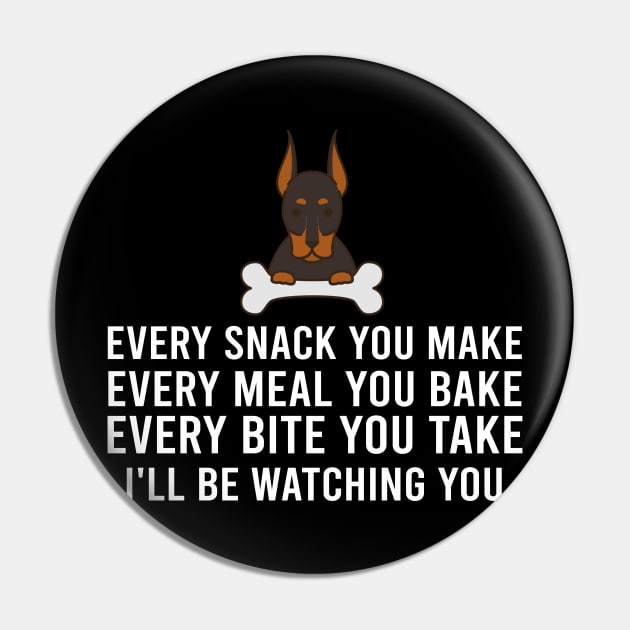 Every Meal You Bake Reflecting the Grace of Doberman Pinschers Pin by Crazy Frog GREEN