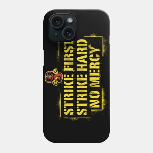 Strike First Strike Hard Spray Painted Wall Sign Phone Case