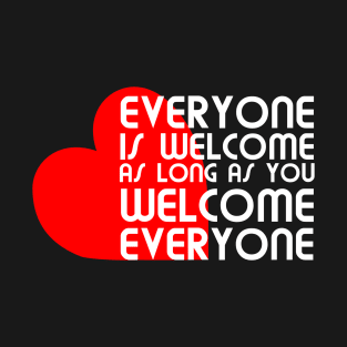 Everyone Is Welcome (70s) T-Shirt
