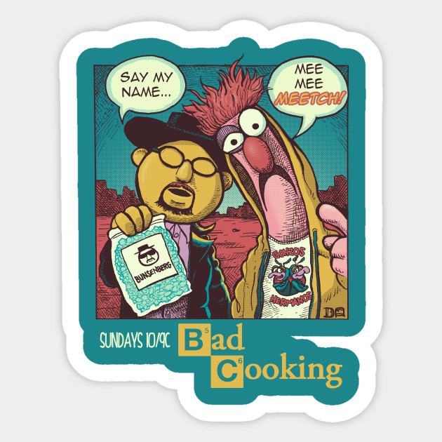 Bad Cooking - Breaking Bad - Sticker