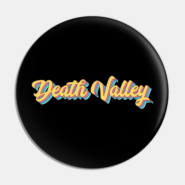 Death Valley California Retro Yellow Script Pin by modeoftravel