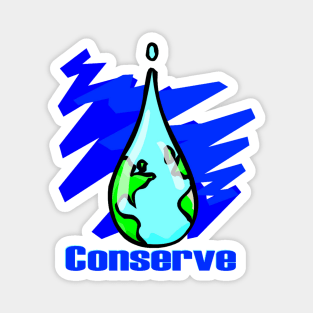Conserve Water Earth water drop Magnet