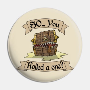 Rolled a One: Mimic Chow Pin