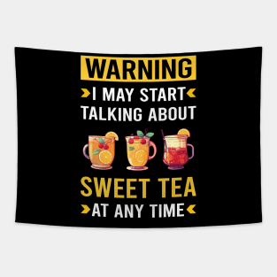 Warning Sweet Tea Tapestry