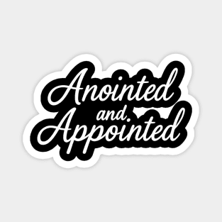 Anointed & Appointed Christian Gift Magnet