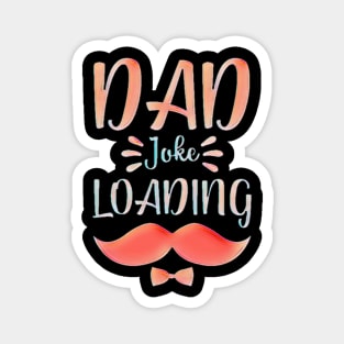 DAD JOKE LOADING Magnet