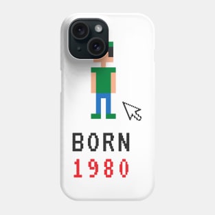 Born in 1980 Phone Case