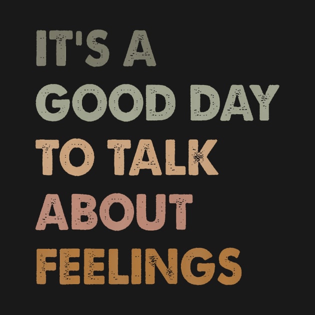 It'S A Good Day To Talk About Feeling by Miller Family 