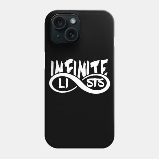 infinite lists Phone Case