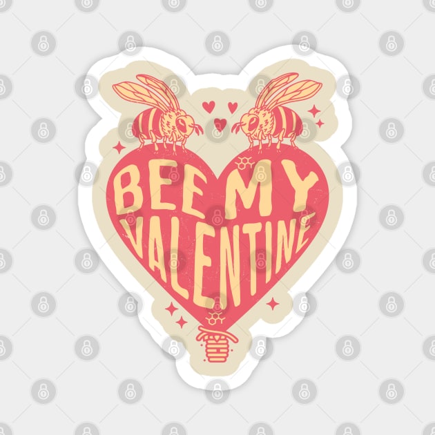 Bee My Valentine - Cute Bee Design for Valentine's Day Magnet by OrangeMonkeyArt