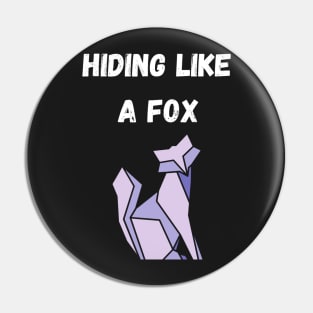 Hiding Like A Fox - Skull Fist Pin