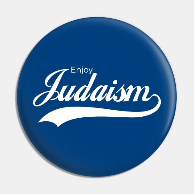 Enjoy Judaism Pin by Proud Collection