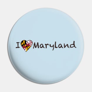 I Love Maryland Pin