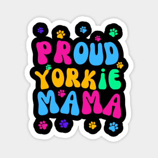 Proud Yorkie Mama Magnet