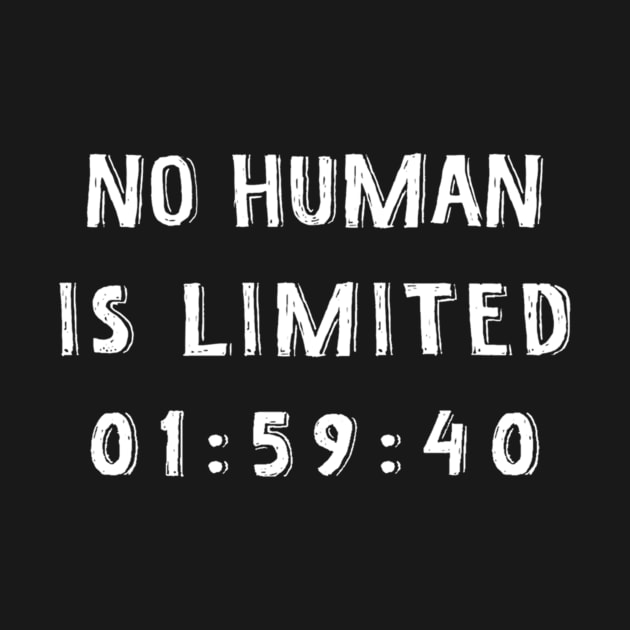 No Human is Limited by BreanRothrock