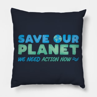 Save Our Planet Pillow