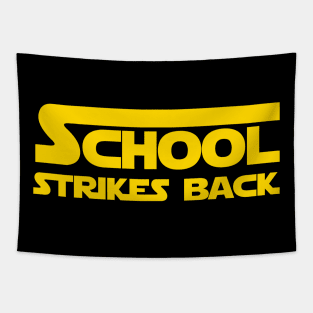 School Strikes Back Tapestry