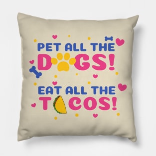 pet dogs eat tacos Pillow