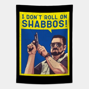 Walter Sobchak, I don't Roll On Shabbos, Big Leboski Tapestry