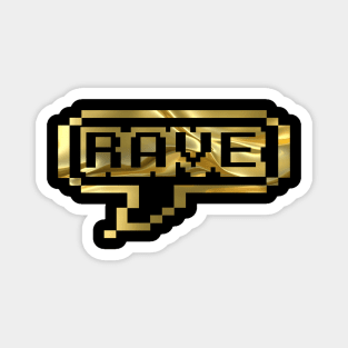 RAVE MUSIC LOVERS - collector gold edition Magnet