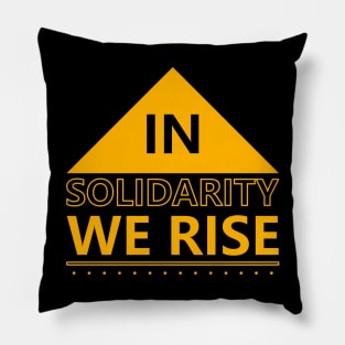 In solidarity we rise Pillow