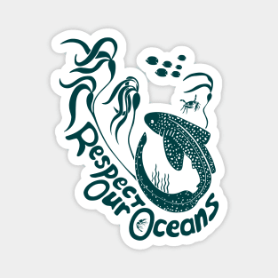 Respect Our Oceans! Magnet