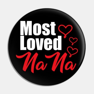 Most loved nana Pin