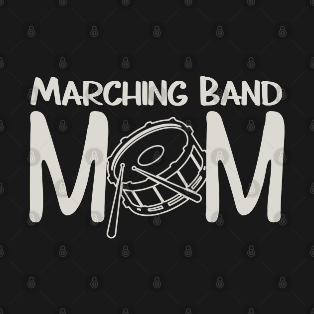 Percussion Mom Marching Band Funny Gift for Band Mom Marching Band