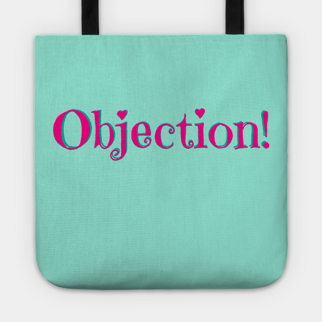 Sassy Objection!