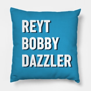 Bobby dazzler lancashire husband gift Pillow