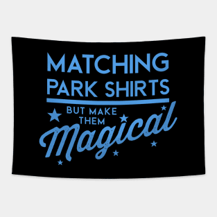 Magical Matching Shirts Tapestry