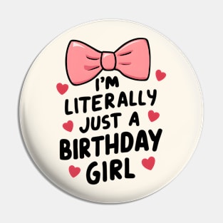 literally just a birthday girl Pin