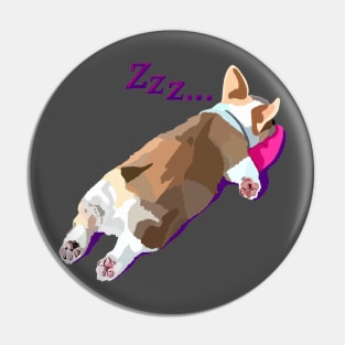 Corgi is sleeping Pin