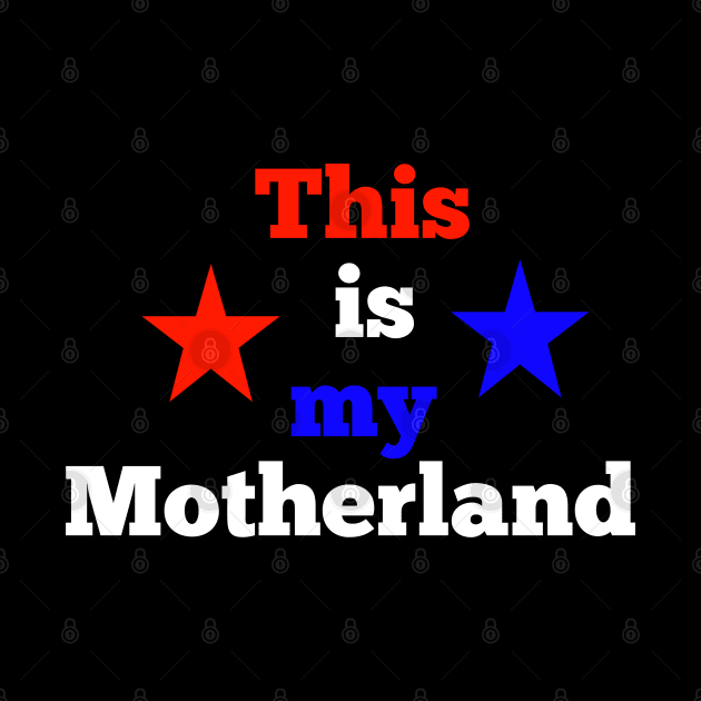 This is my motherland  America usa by Spaceboyishere