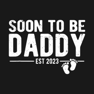 New Dad First Time Daddy Soon to Be Daddy 2023 T-Shirt