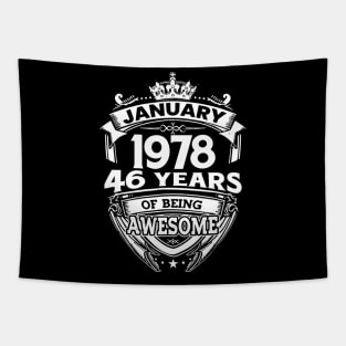 January 1978 46 Years Of Being Awesome 46th Birthday Tapestry